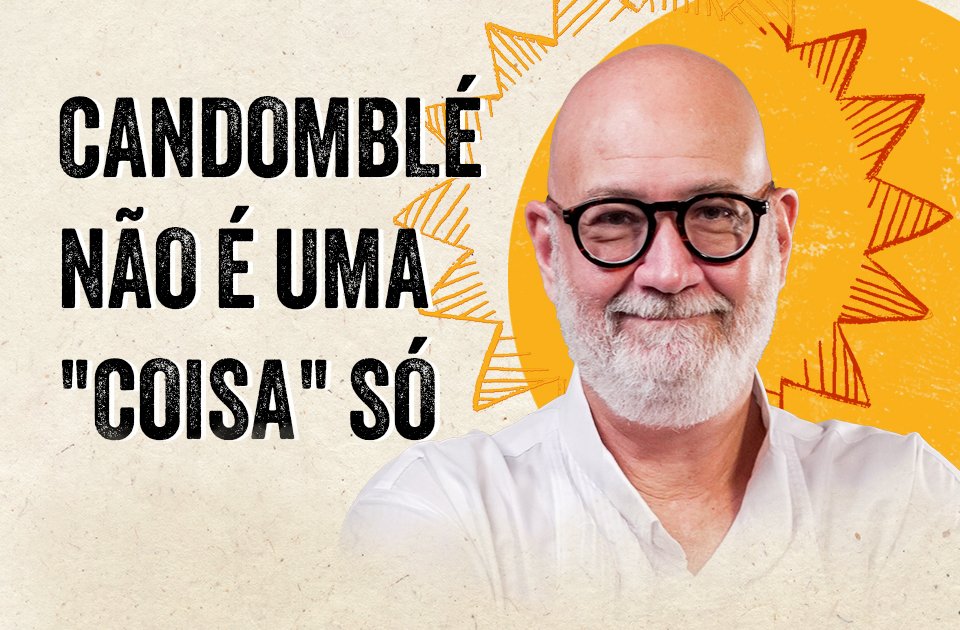 Candomblé não é uma coisa só
